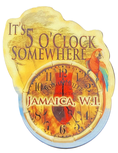 It's Five O'clock Somewhere Magnet