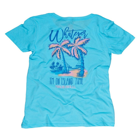 Ladies Whatever, I'm on Island Time